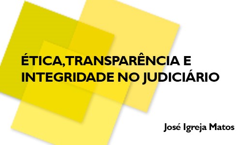 Ética, transparência e integridade no judiciário (2.ª edição)<span id="edit_20430"><script>$(function() { $('#edit_20430').load( "/myces/user/editobj.php?tipo=evento&id=20430" ); });</script></span>