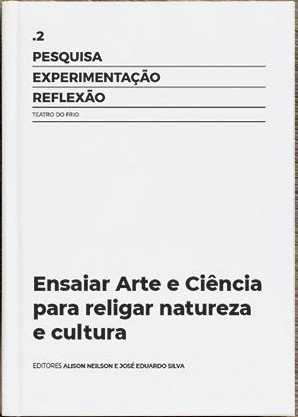 «PER#2 - Ensaiar a Arte e Ciência para religar natureza e cultura». Editores: Alison Neilson e José Eduardo Silva<span id="edit_25043"><script>$(function() { $('#edit_25043').load( "/myces/user/editobj.php?tipo=evento&id=25043" ); });</script></span>