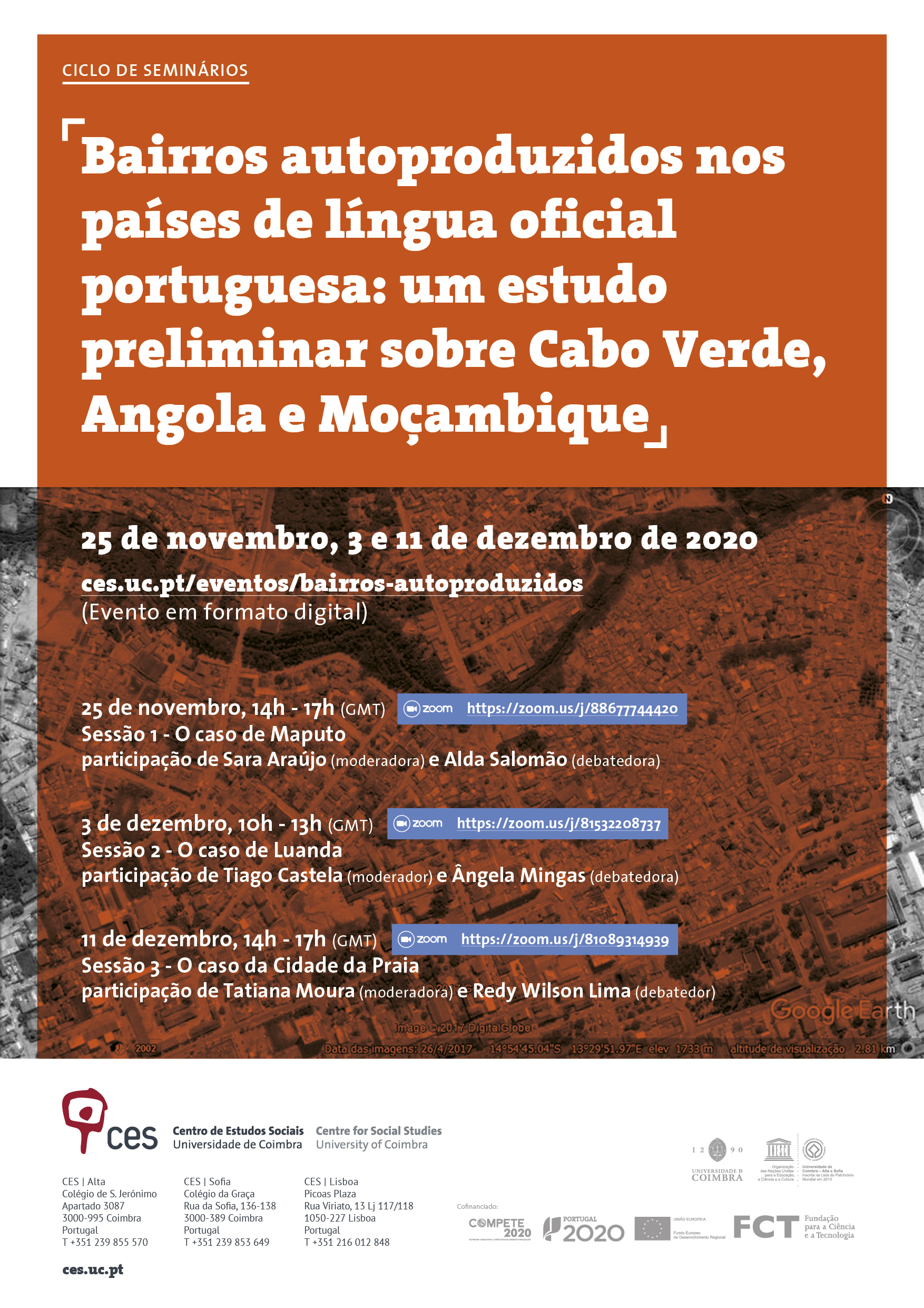 Self-generated neighbourhoods in Portuguese-speaking countries: a preliminary study on Cape Verde, Angola and Mozambique<span id="edit_29282"><script>$(function() { $('#edit_29282').load( "/myces/user/editobj.php?tipo=evento&id=29282" ); });</script></span>