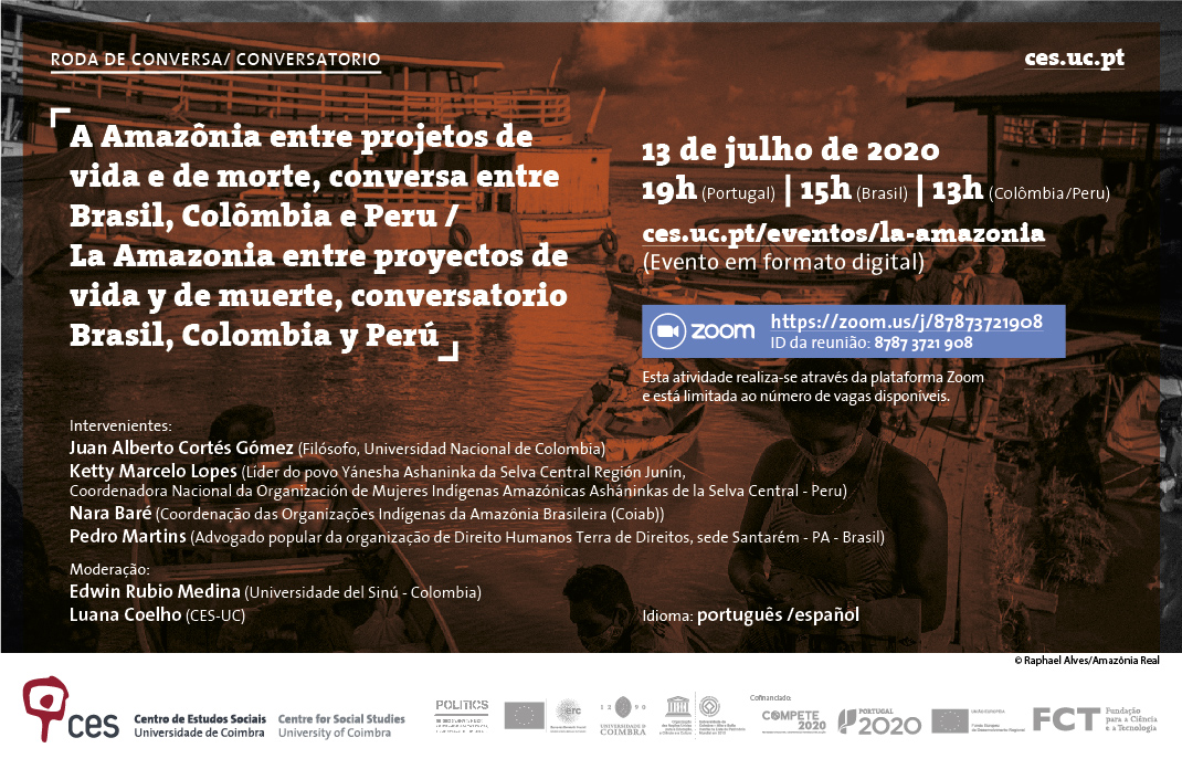 A Amazônia entre projetos de vida e de morte, conversa entre Brasil, Colombia e Peru / La Amazonia entre proyectos de vida y de muerte, conversatorio Brasil, Colombia y Perú<span id="edit_30057"><script>$(function() { $('#edit_30057').load( "/myces/user/editobj.php?tipo=evento&id=30057" ); });</script></span>