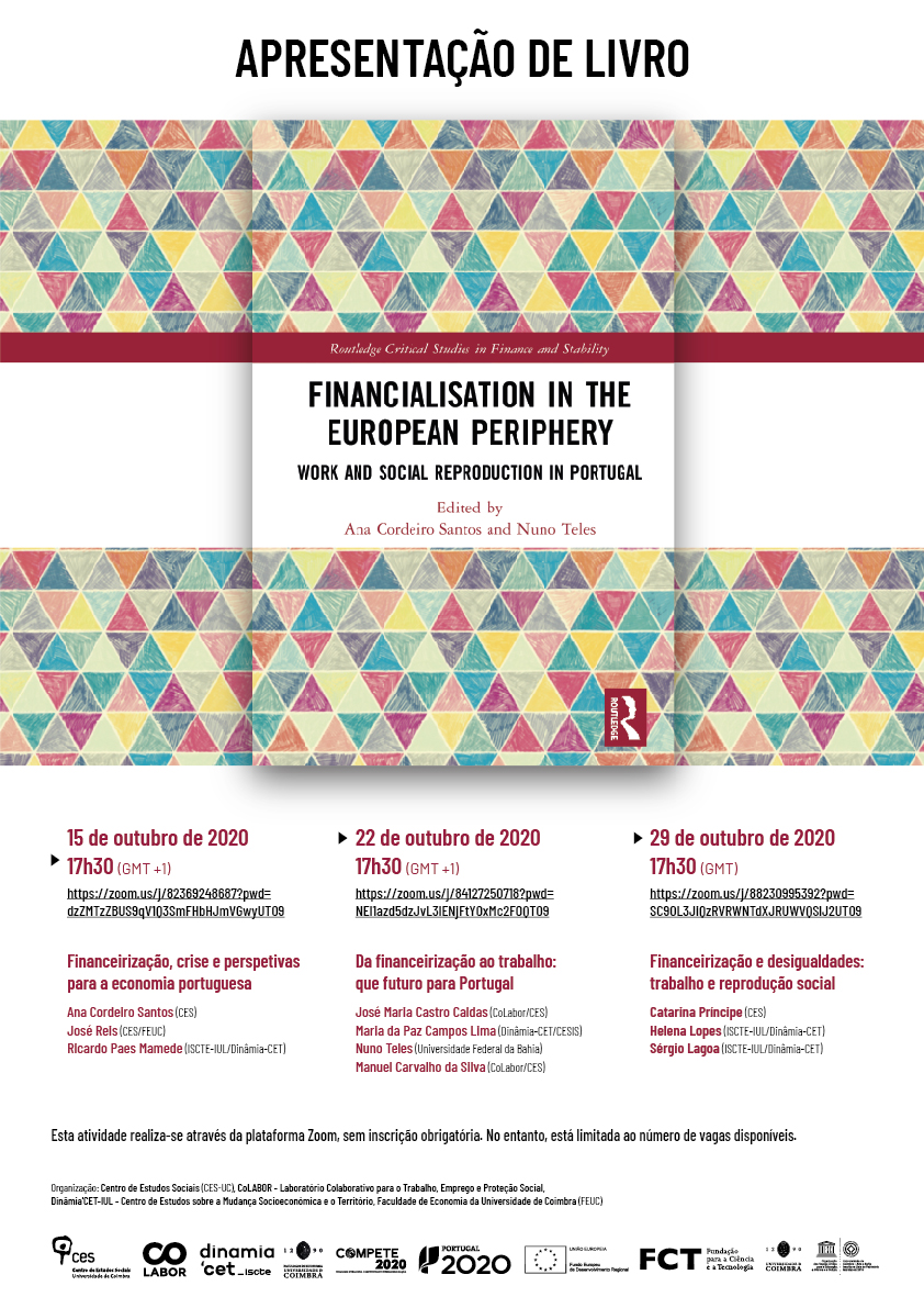 «Financialisation in the European Periphery: Work and Social Reproduction in Portugal» | Orgs: Ana Cordeiro Santos, Nuno Teles<span id="edit_31175"><script>$(function() { $('#edit_31175').load( "/myces/user/editobj.php?tipo=evento&id=31175" ); });</script></span>