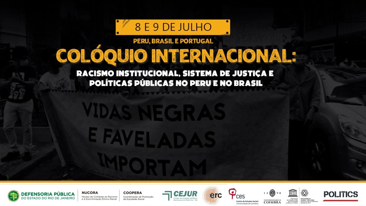 Racismo institucional, sistema de justiça e políticas públicas no Peru e no Brasil: superando as abordagens comparativas<span id="edit_34109"><script>$(function() { $('#edit_34109').load( "/myces/user/editobj.php?tipo=evento&id=34109" ); });</script></span>