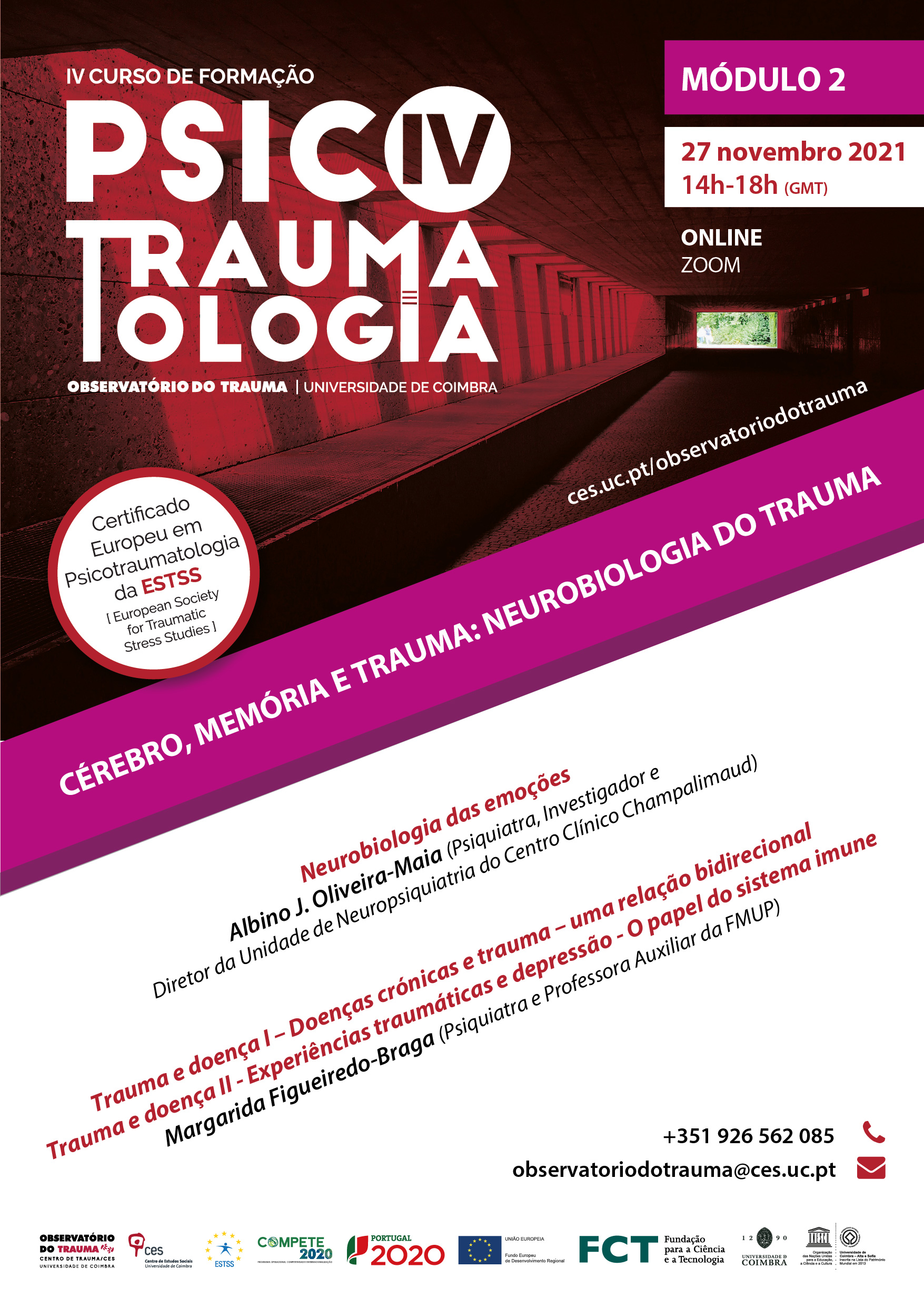 Cérebro, memória e trauma: neurobiologia do trauma<span id="edit_36402"><script>$(function() { $('#edit_36402').load( "/myces/user/editobj.php?tipo=evento&id=36402" ); });</script></span>