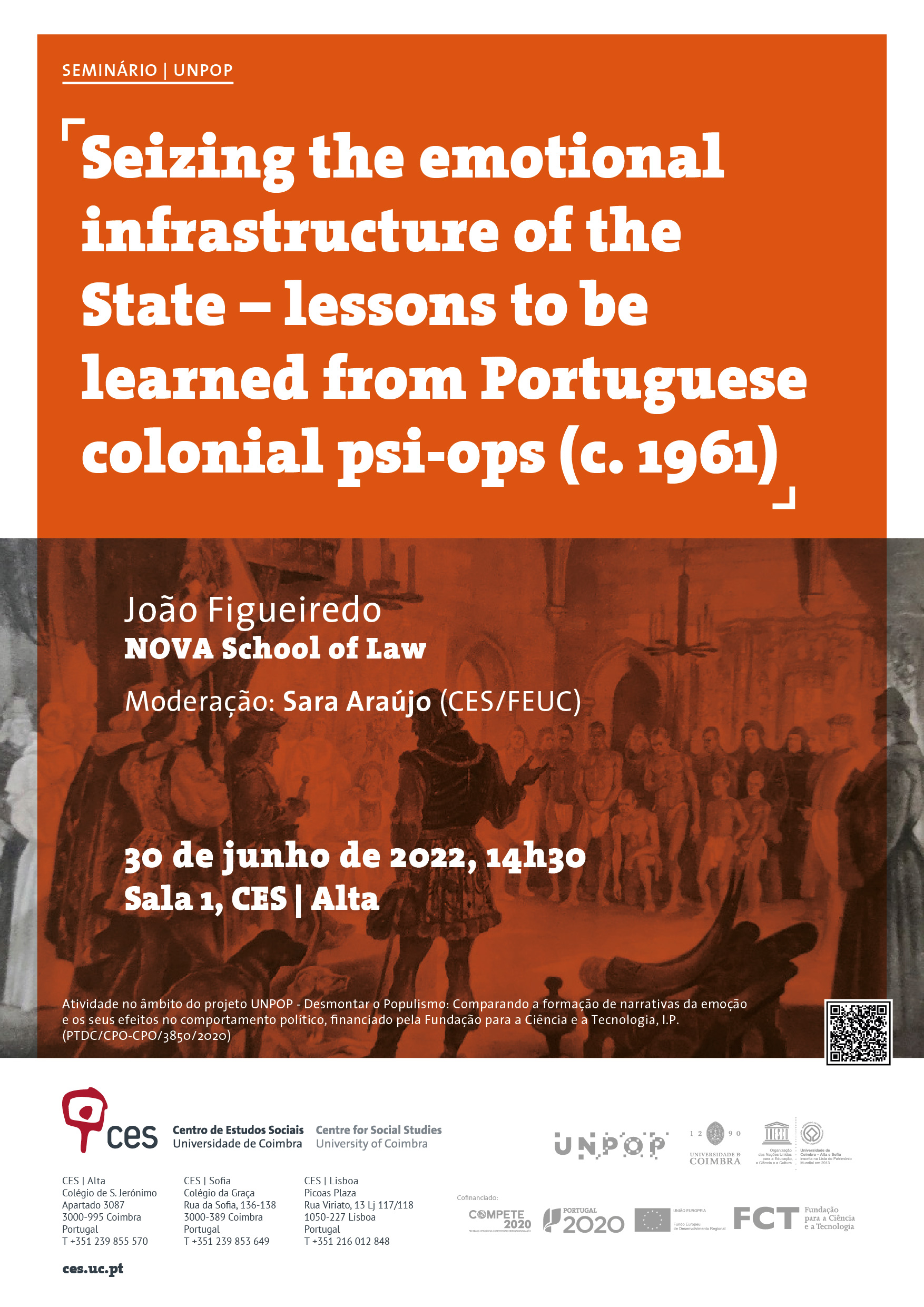 Seizing the emotional infrastructure of the State – lessons to be learned from Portuguese colonial psi-ops (c. 1961)<span id="edit_38779"><script>$(function() { $('#edit_38779').load( "/myces/user/editobj.php?tipo=evento&id=38779" ); });</script></span>