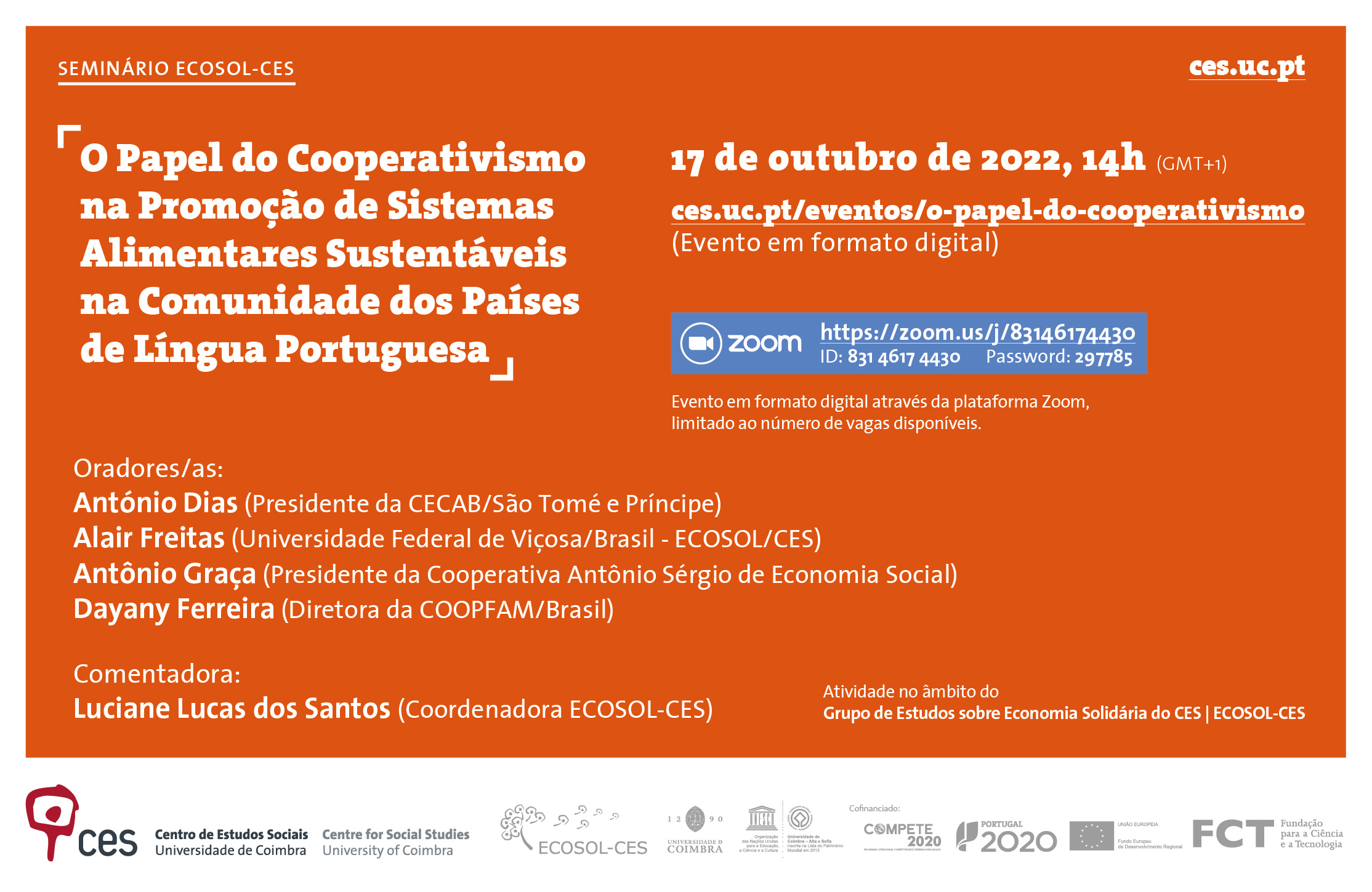 O Papel do Cooperativismo na Promoção de Sistemas Alimentares Sustentáveis na Comunidade dos Países de Língua Portuguesa<span id="edit_40595"><script>$(function() { $('#edit_40595').load( "/myces/user/editobj.php?tipo=evento&id=40595" ); });</script></span>