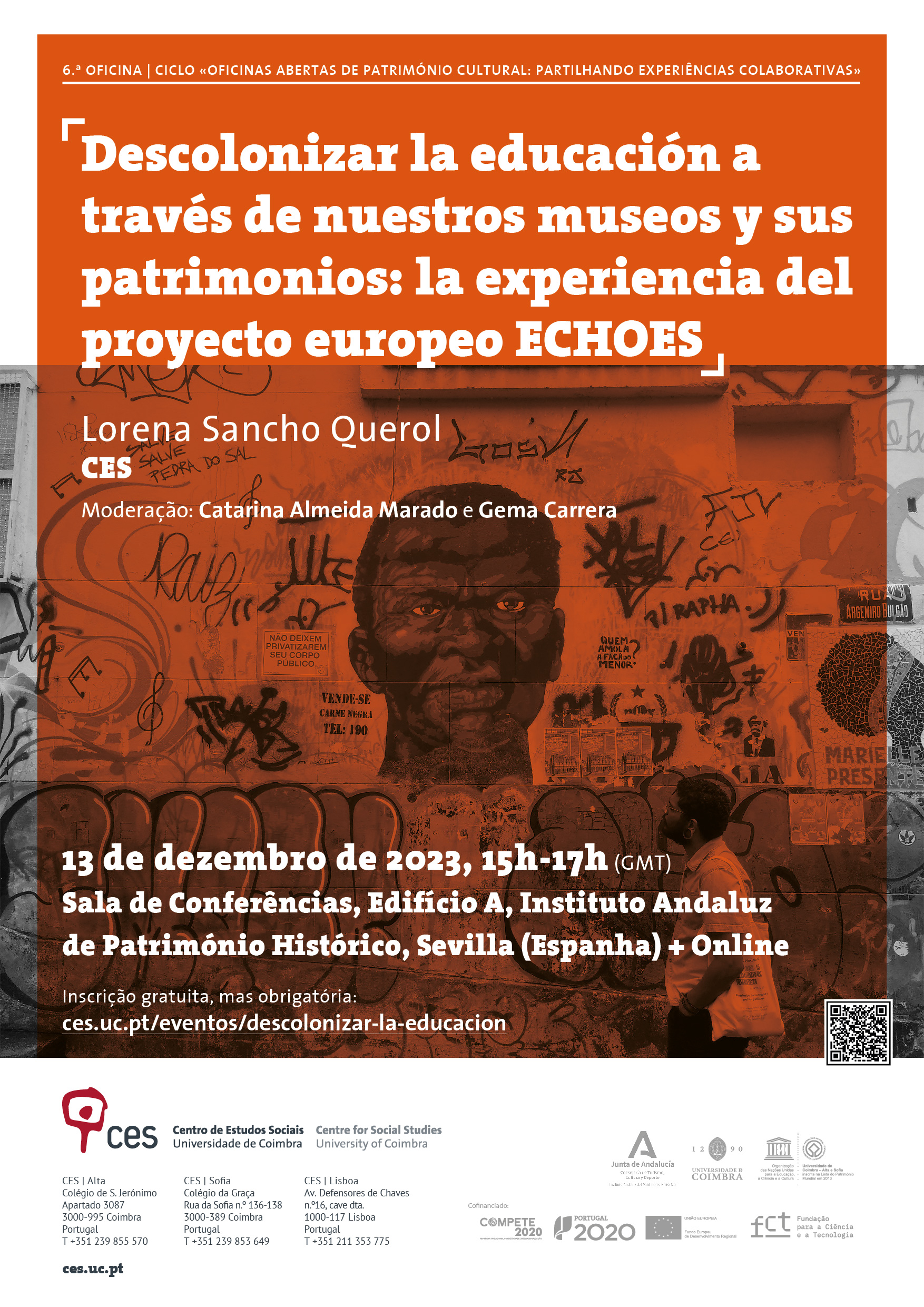 6.ª OFICINA | Descolonizar la educación a través de nuestros museos y sus patrimonios: la experiencia del proyecto europeo ECHOES<span id="edit_44463"><script>$(function() { $('#edit_44463').load( "/myces/user/editobj.php?tipo=evento&id=44463" ); });</script></span>