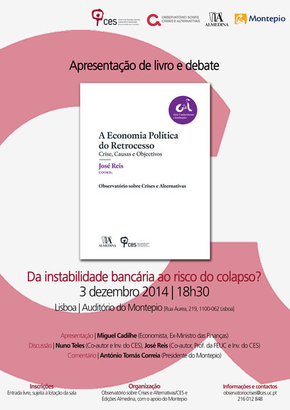 A Economia Política do Retrocesso. Crise, causas e objetivos | Da instabilidade bancária ao risco do colapso?<span id="edit_10840"><script>$(function() { $('#edit_10840').load( "/myces/user/editobj.php?tipo=evento&id=10840" ); });</script></span>