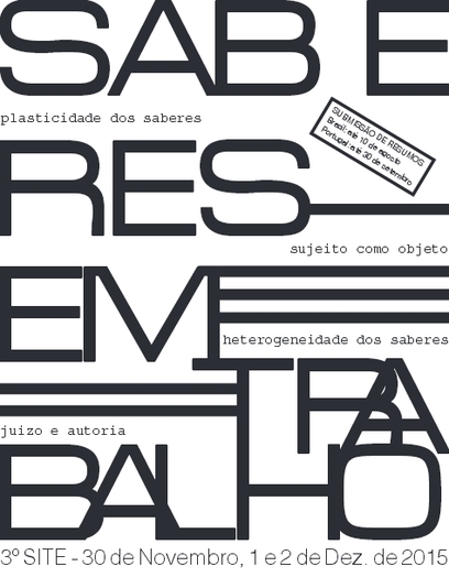 3º SITE | Seminário Internacional Trabalho e Educação – <em>Saberes em Trabalho </em><span id="edit_12407"><script>$(function() { $('#edit_12407').load( "/myces/user/editobj.php?tipo=evento&id=12407" ); });</script></span>