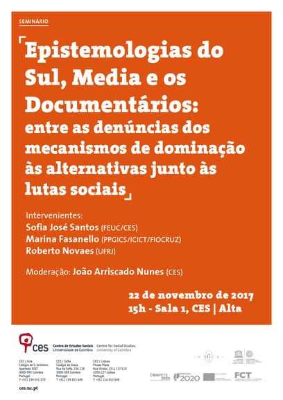 Epistemologias do Sul, Media e os Documentários: entre as denúncias dos mecanismos de dominação às alternativas junto às lutas sociais<span id="edit_18224"><script>$(function() { $('#edit_18224').load( "/myces/user/editobj.php?tipo=evento&id=18224" ); });</script></span>