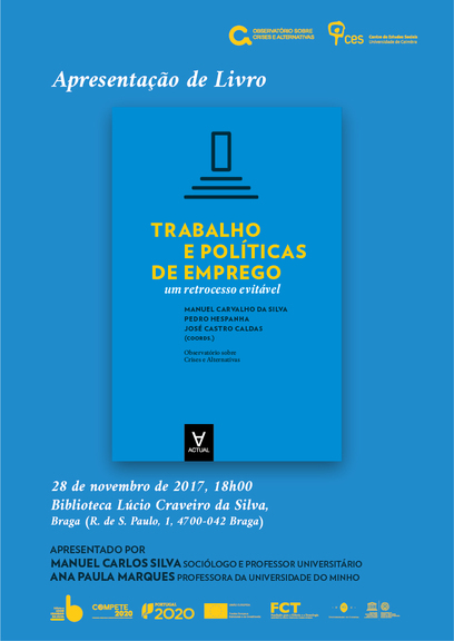 «Trabalho e Políticas de Emprego. Um Retrocesso Evitável»<span id="edit_18551"><script>$(function() { $('#edit_18551').load( "/myces/user/editobj.php?tipo=evento&id=18551" ); });</script></span>