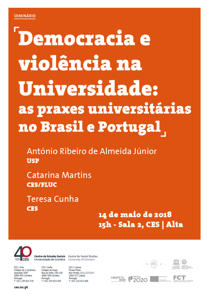 Democracy and violence in the University: the university praxis in Brazil and Portugal<span id="edit_19525"><script>$(function() { $('#edit_19525').load( "/myces/user/editobj.php?tipo=evento&id=19525" ); });</script></span>