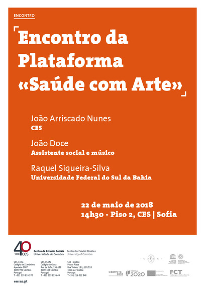 Encontro da Plataforma «Saúde com Arte»<span id="edit_19782"><script>$(function() { $('#edit_19782').load( "/myces/user/editobj.php?tipo=evento&id=19782" ); });</script></span>