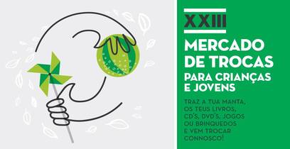 XXIII Mercado de Trocas para Crianças e Jovens<span id="edit_20111"><script>$(function() { $('#edit_20111').load( "/myces/user/editobj.php?tipo=evento&id=20111" ); });</script></span>