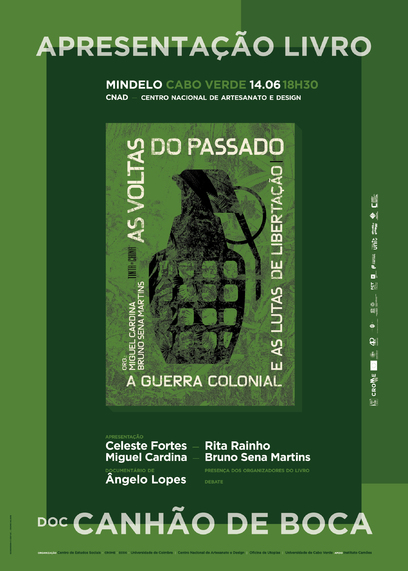 «As Voltas do Passado. A guerra colonial e as lutas de libertação». Eds.: Miguel Cardina and Bruno Sena Martins<span id="edit_20191"><script>$(function() { $('#edit_20191').load( "/myces/user/editobj.php?tipo=evento&id=20191" ); });</script></span>