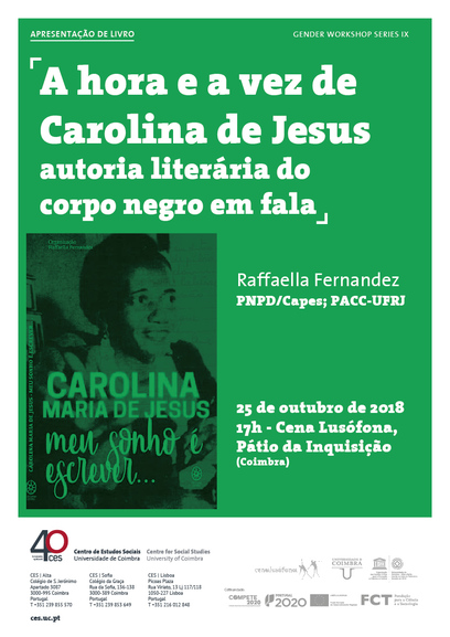 A hora e a vez de Carolina de Jesus - autoria literária do corpo negro em fala<span id="edit_20762"><script>$(function() { $('#edit_20762').load( "/myces/user/editobj.php?tipo=evento&id=20762" ); });</script></span>