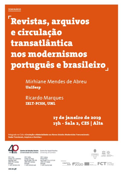 Journals, archives and transatlantic circulation in Portuguese modernism<span id="edit_21780"><script>$(function() { $('#edit_21780').load( "/myces/user/editobj.php?tipo=evento&id=21780" ); });</script></span>