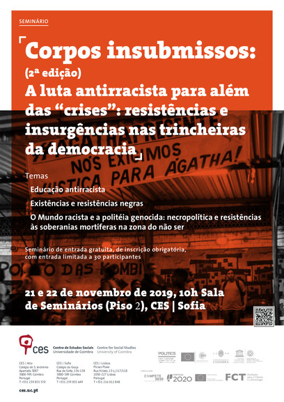 <span lang="PT-BR">Corpos insubmissos (2.ª edição) | L</span><span lang="PT-BR">uta antirracista para além das «crises»: resistências e insurgências nas trincheiras da democracia </span><span id="edit_26848"><script>$(function() { $('#edit_26848').load( "/myces/user/editobj.php?tipo=evento&id=26848" ); });</script></span>