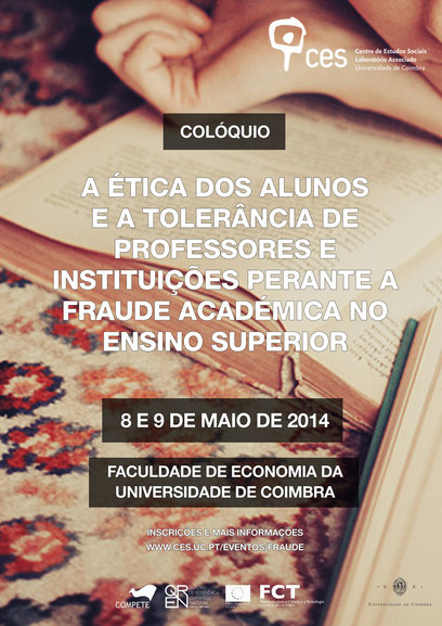 A ética dos alunos e a tolerância de professores e instituições perante a fraude académica no ensino superior<span id="edit_8332"><script>$(function() { $('#edit_8332').load( "/myces/user/editobj.php?tipo=evento&id=8332" ); });</script></span>